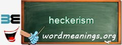 WordMeaning blackboard for heckerism